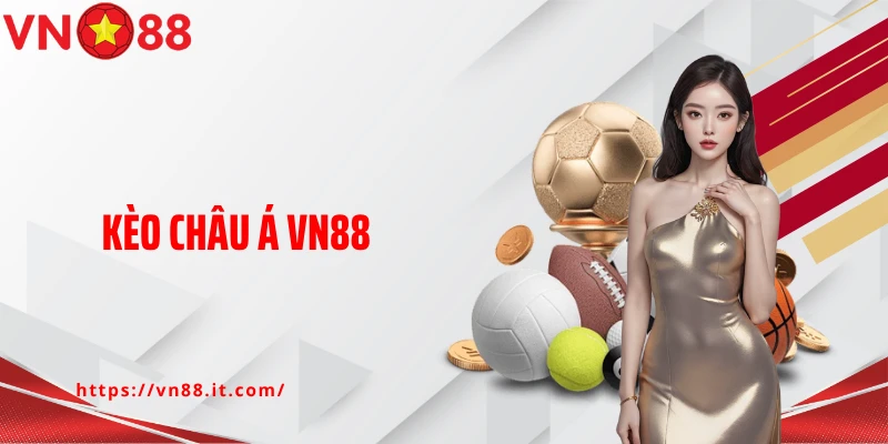 Kèo Châu Á VN88